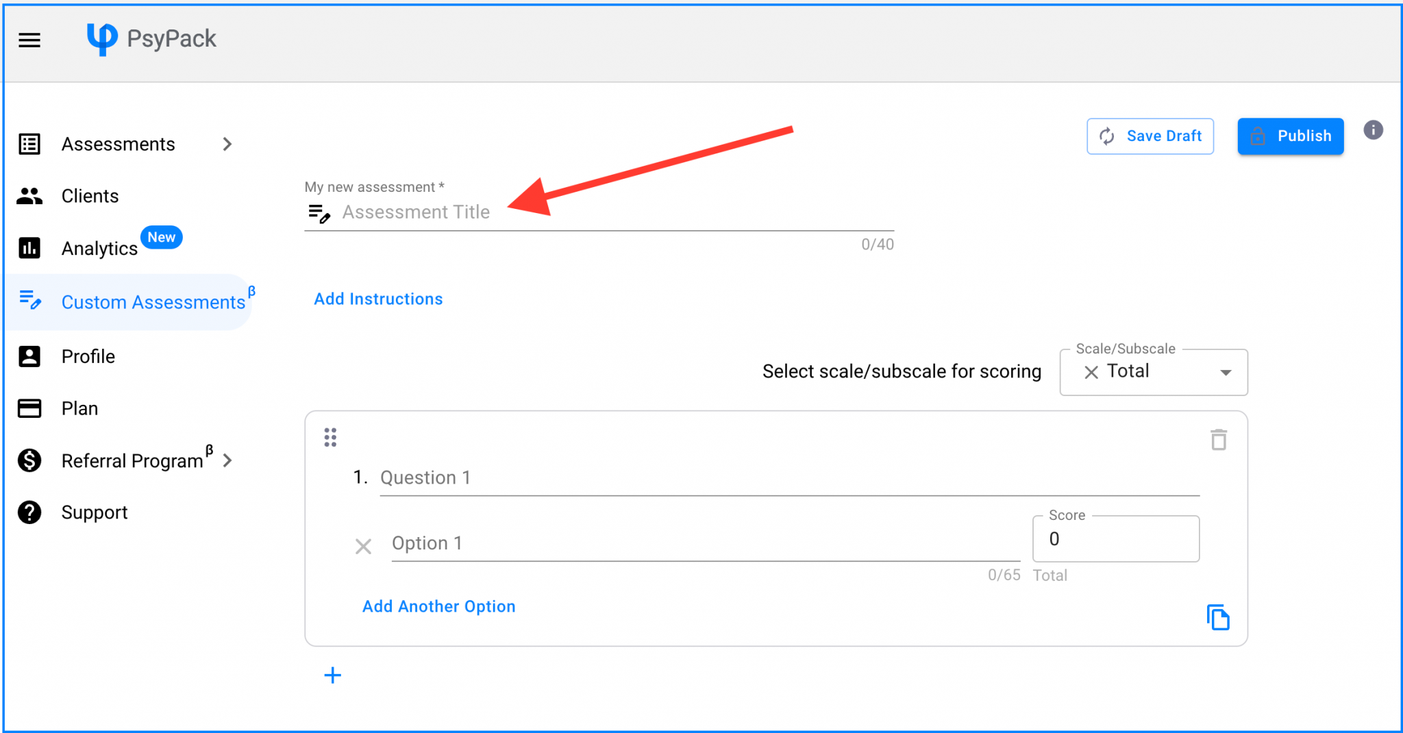 Create Custom Assessments with Multi-Scale Scoring in PsyPack: A ...
